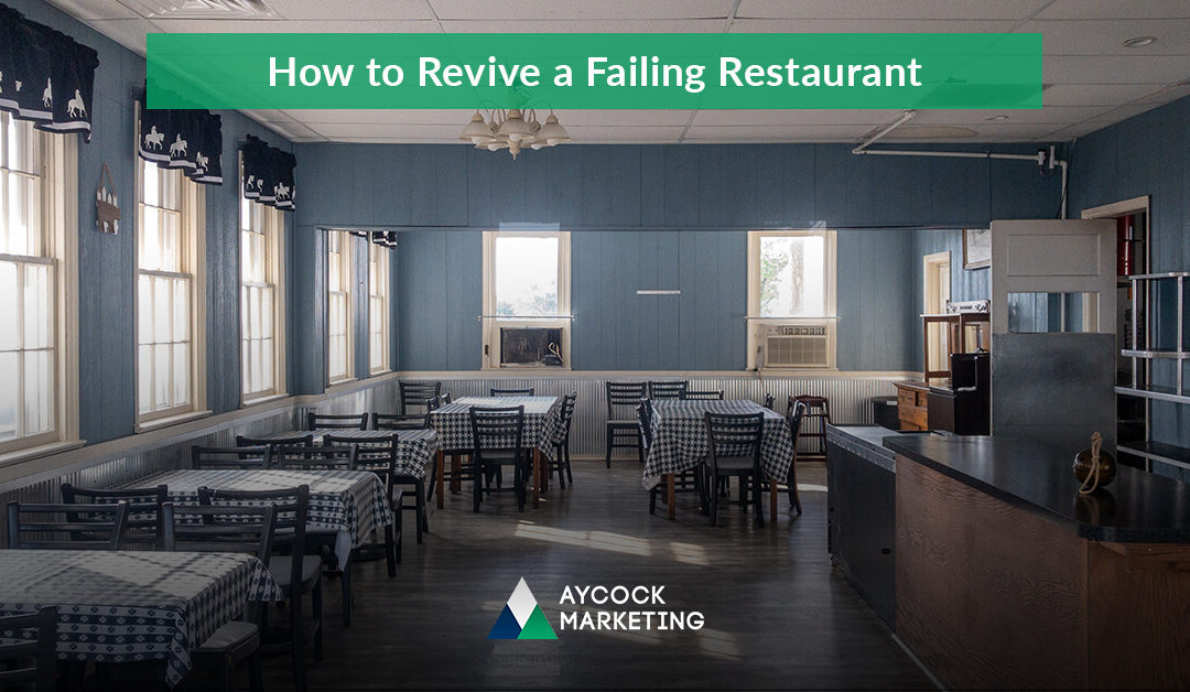 How Do You Revive a Failing Restaurant?