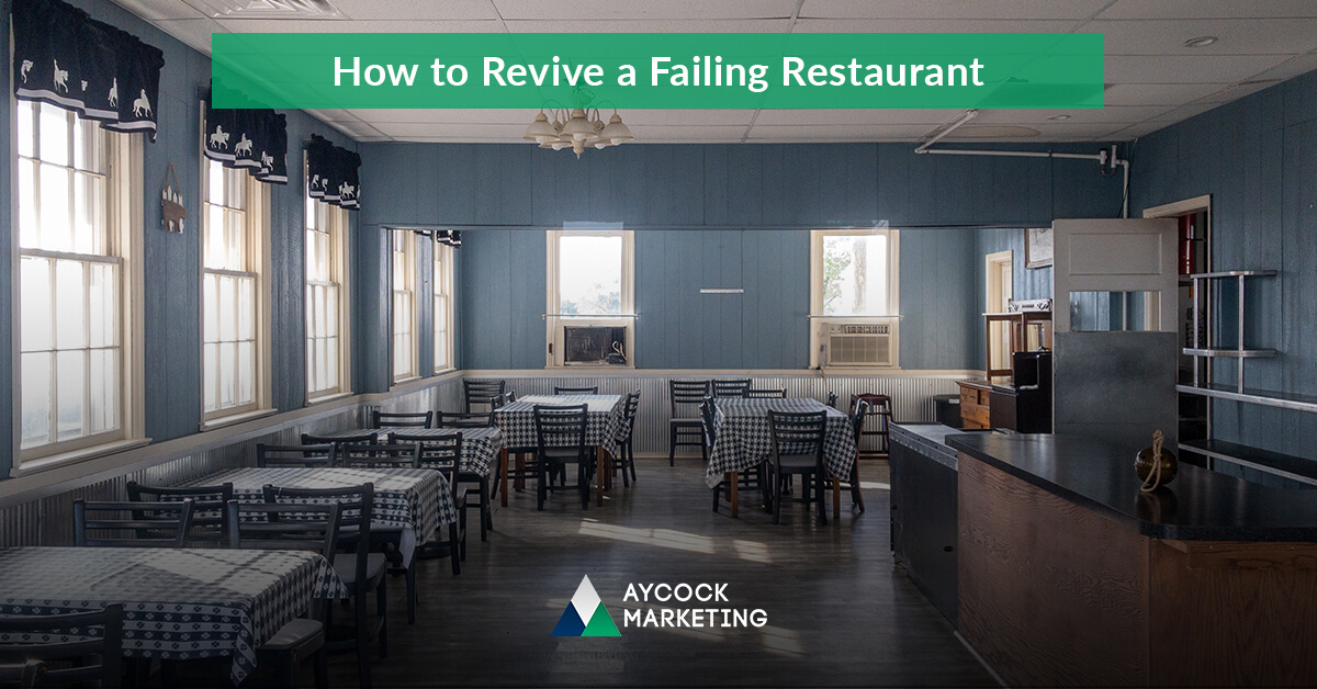 How to Revive a Failing Restaurant