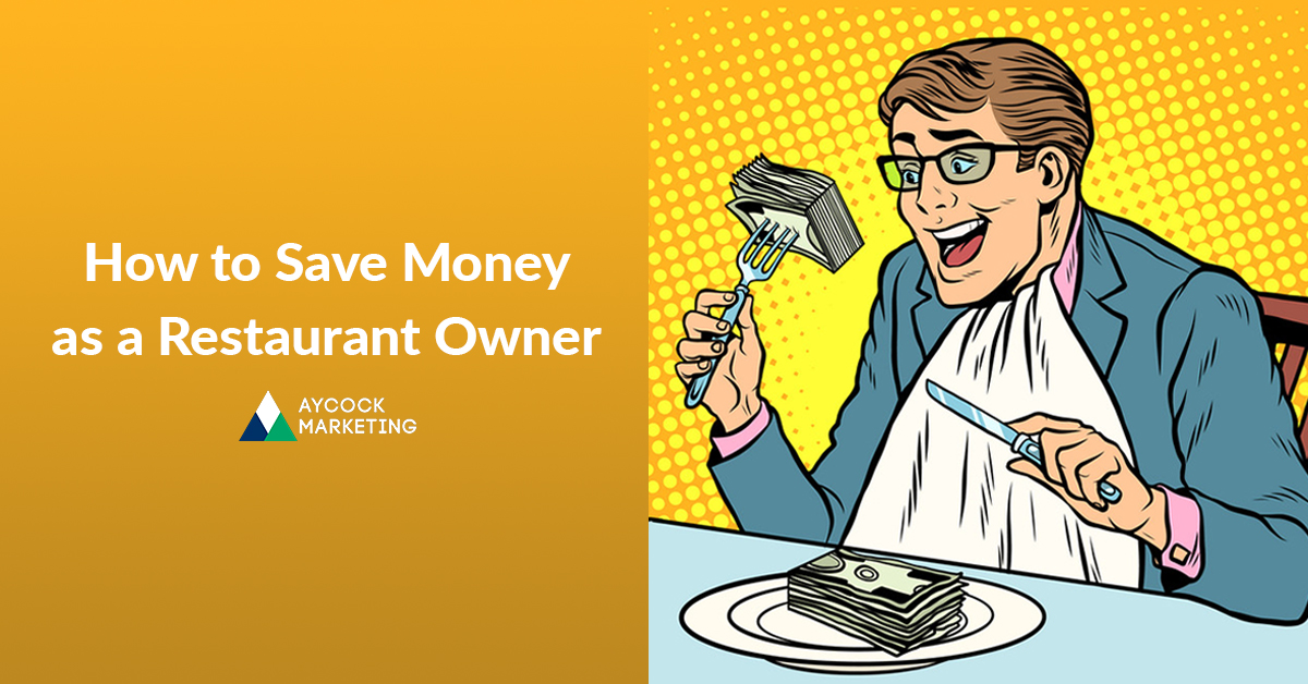 how to save money as a restaurant owner fb img 1200x600