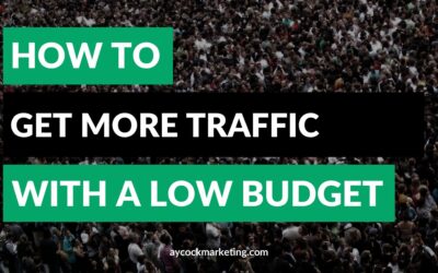 How to Increase Website Traffic With a Low Budget